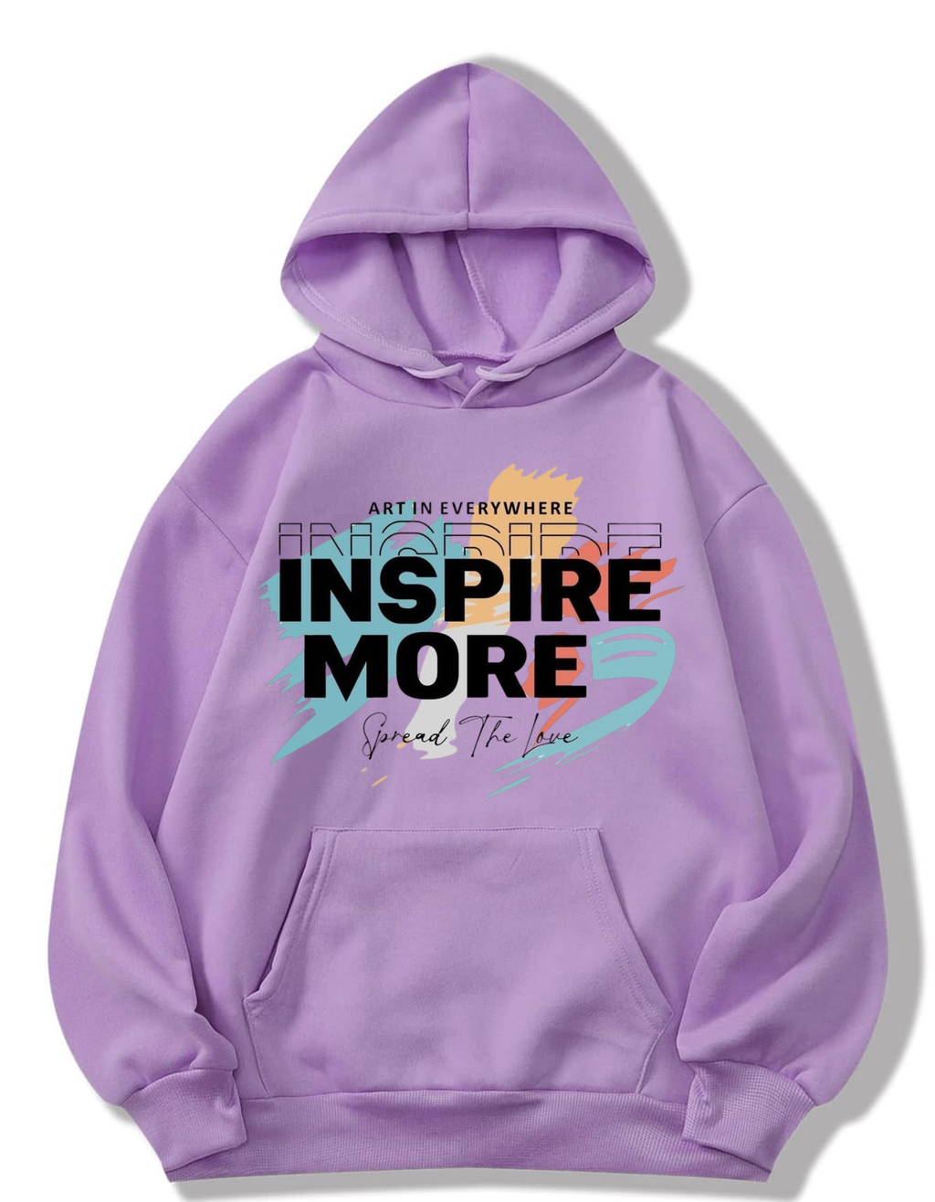 Art Is Everywhere – Inspire More and Spread Love — Creativity Hoodie For Men’s & Women’s