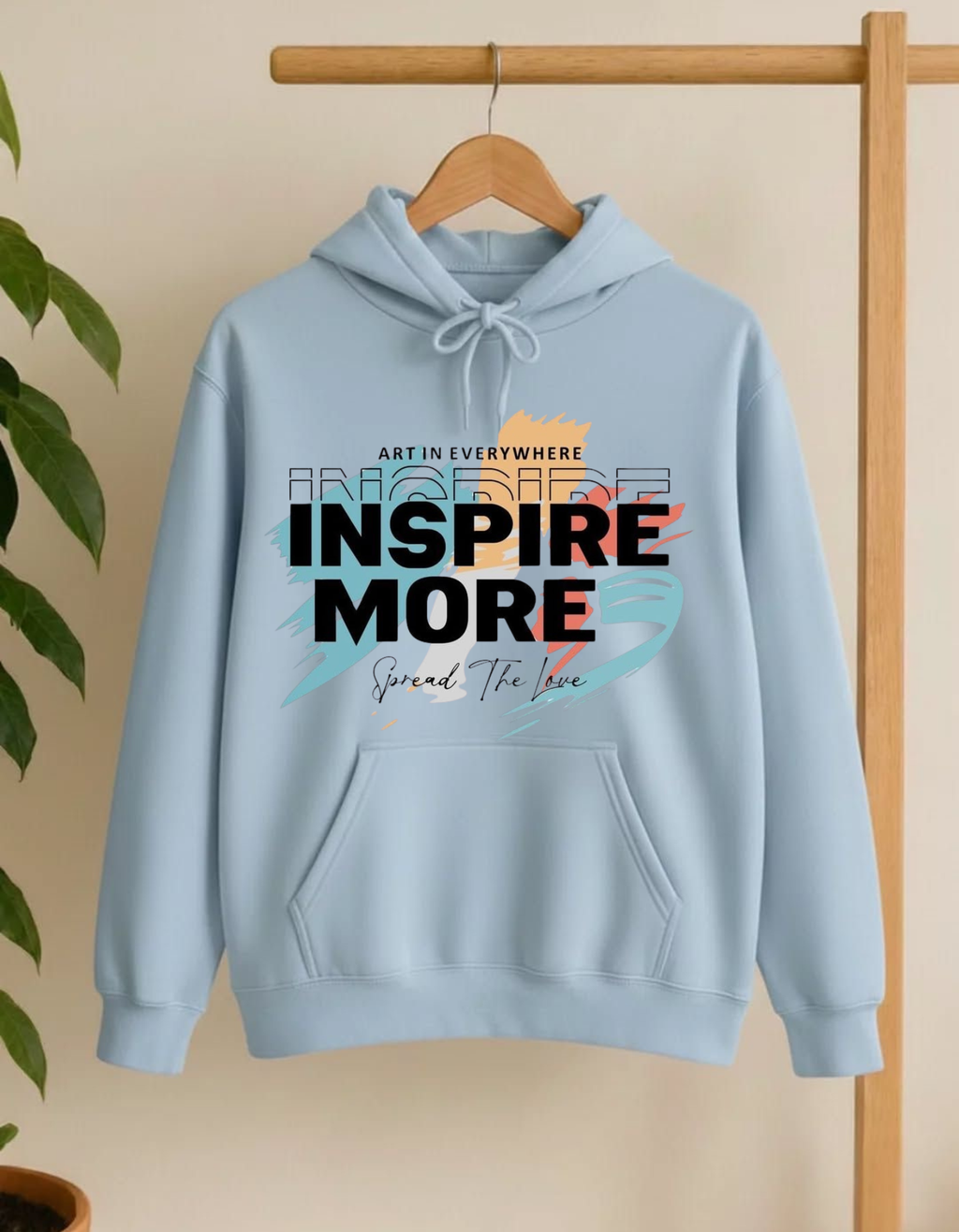 Art Is Everywhere – Inspire More and Spread Love — Creativity Hoodie For Men’s & Women’s