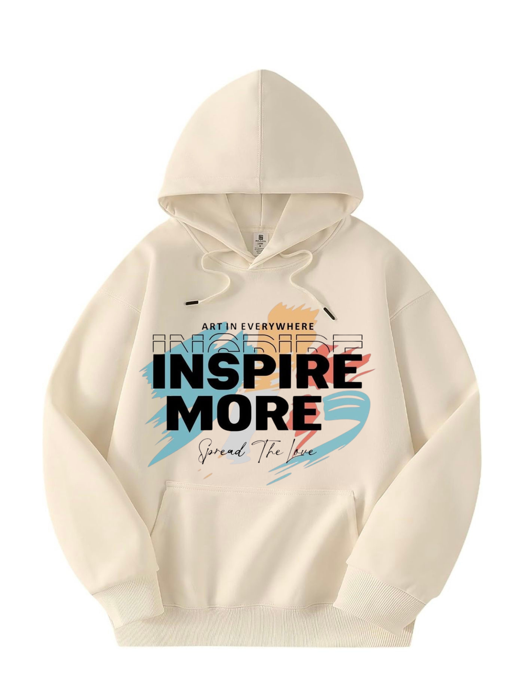 Art Is Everywhere – Inspire More and Spread Love — Creativity Hoodie For Men’s & Women’s