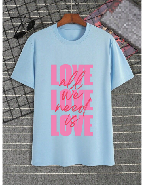 All We Need Is LOVE — Stylish T-shirt Design For Women’s