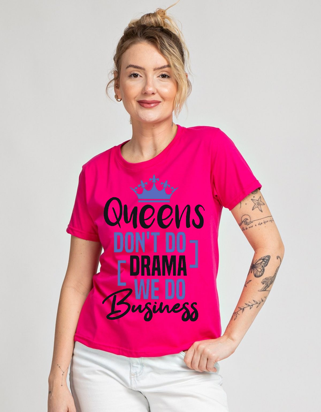Queens Don’t Do Drama, We Do Business T-shirt For Women’s