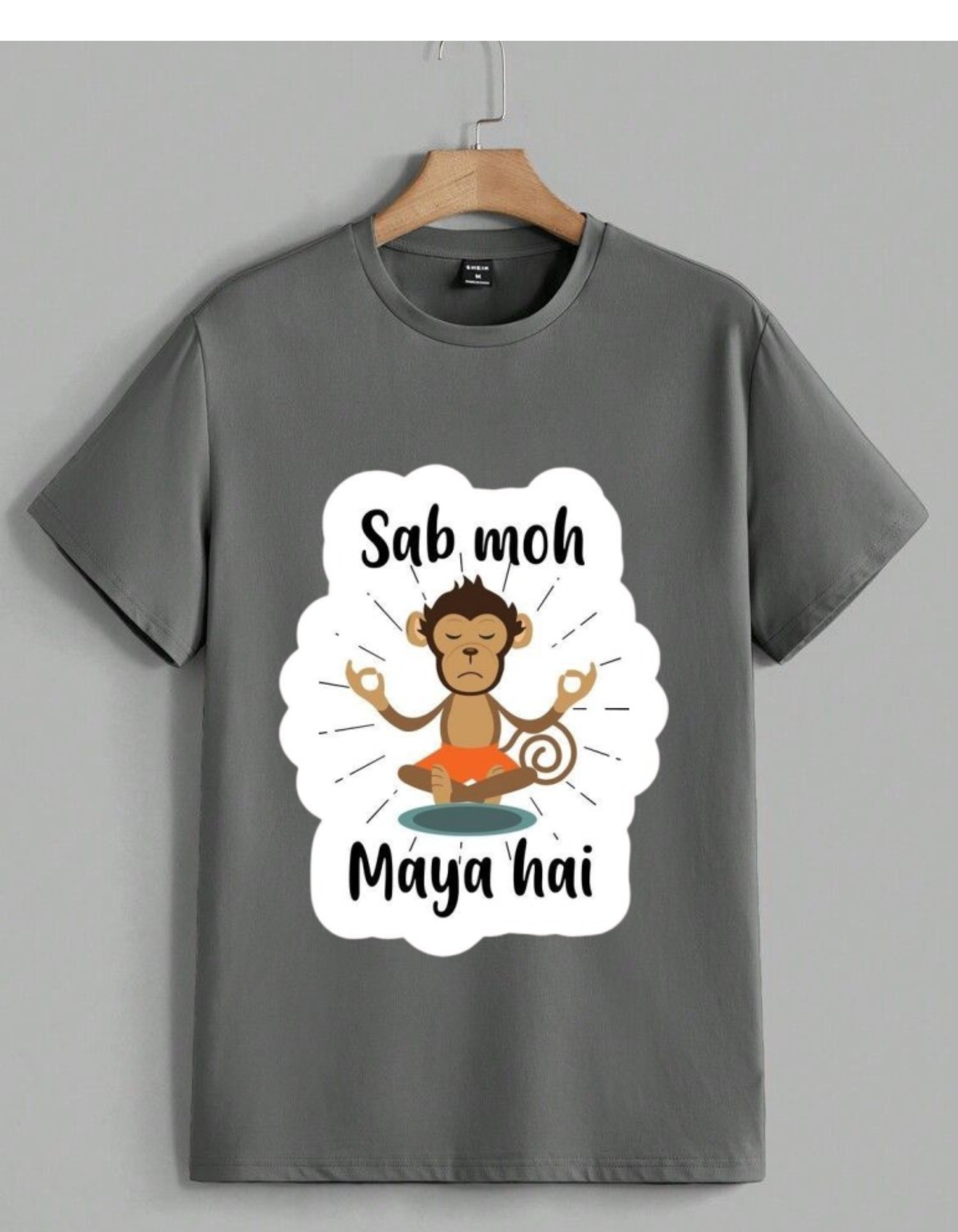 Sab Moh Maya Hai – Minimal Spiritual Quote Unisex T-Shirt