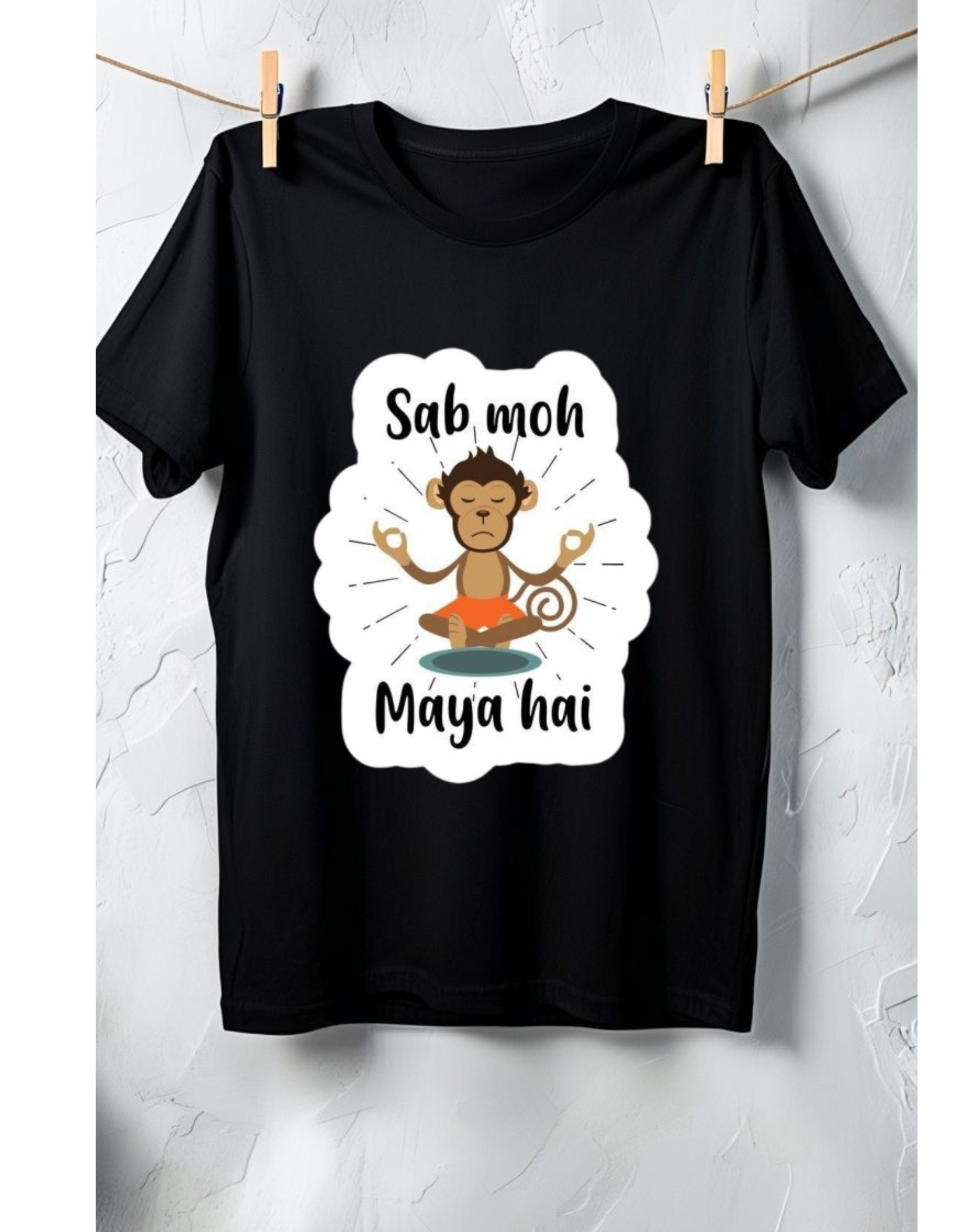 Sab Moh Maya Hai – Minimal Spiritual Quote Unisex T-Shirt
