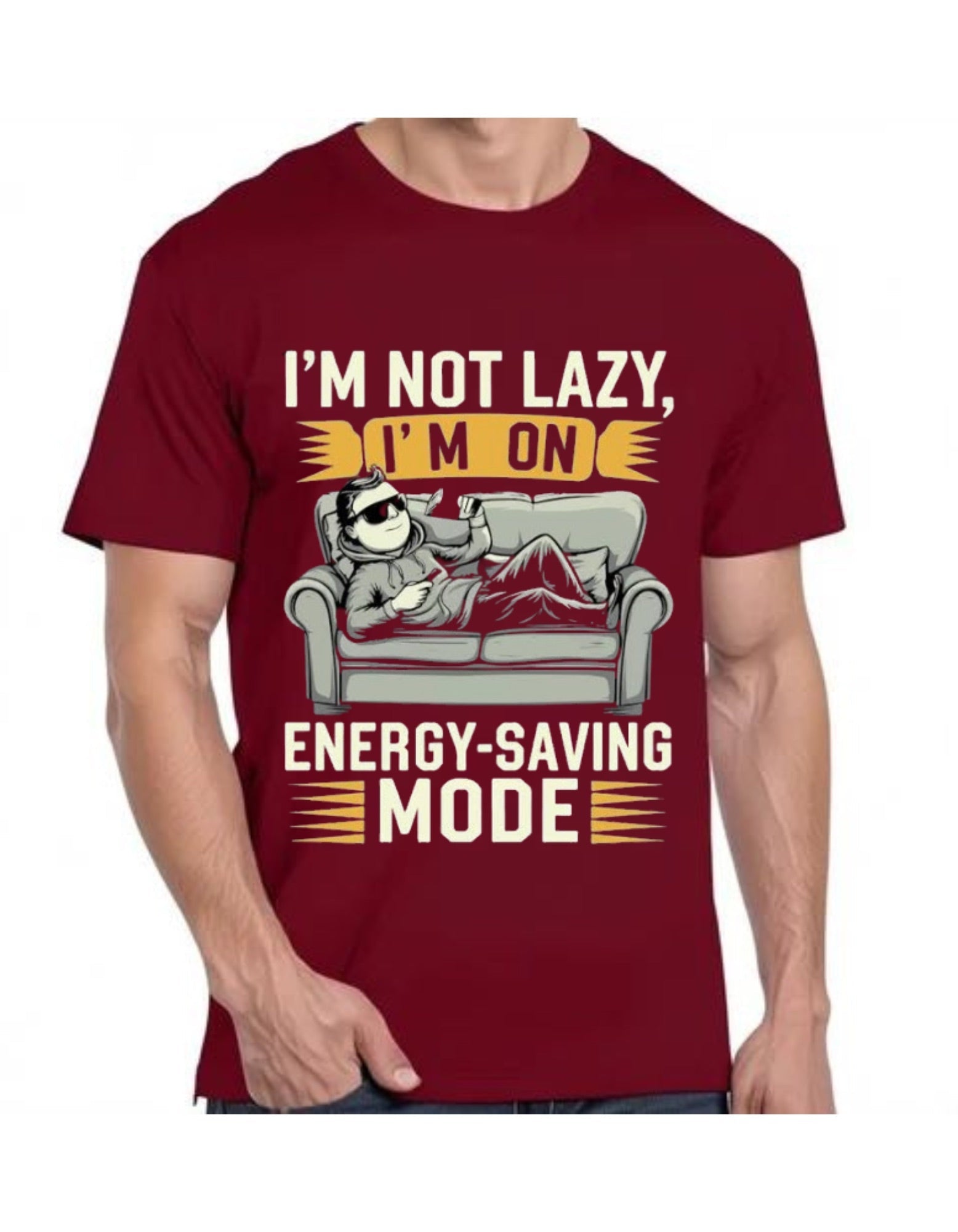 I’m Not Lazy — I’m on Energy Saving Mode T-shirt For Men’s & Women’s