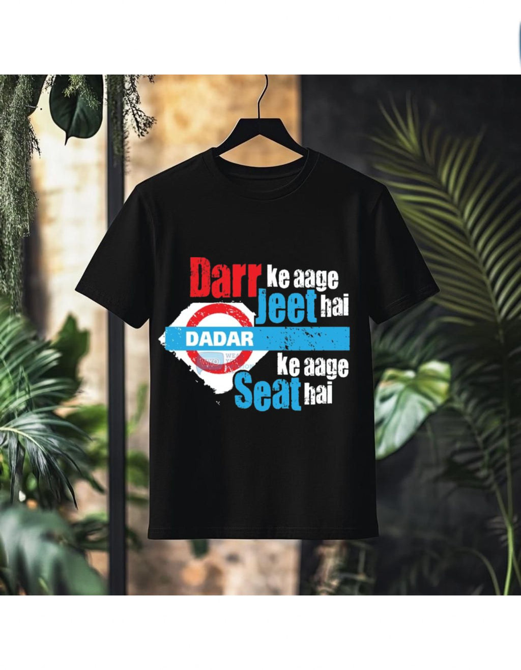 Darr Ke Aage Jeet Hai – Dadar Edition Graphic T-Shirt