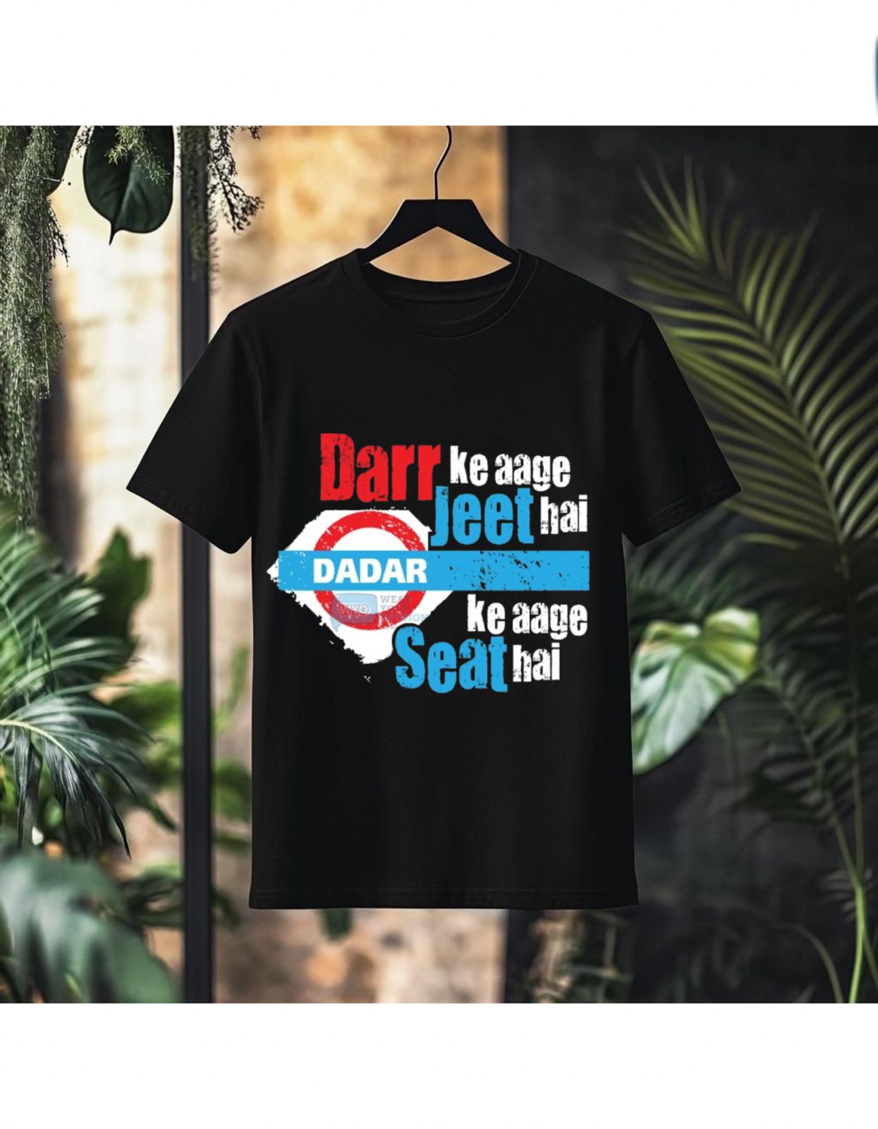 Darr Ke Aage Jeet Hai – Dadar Edition Graphic T-Shirt