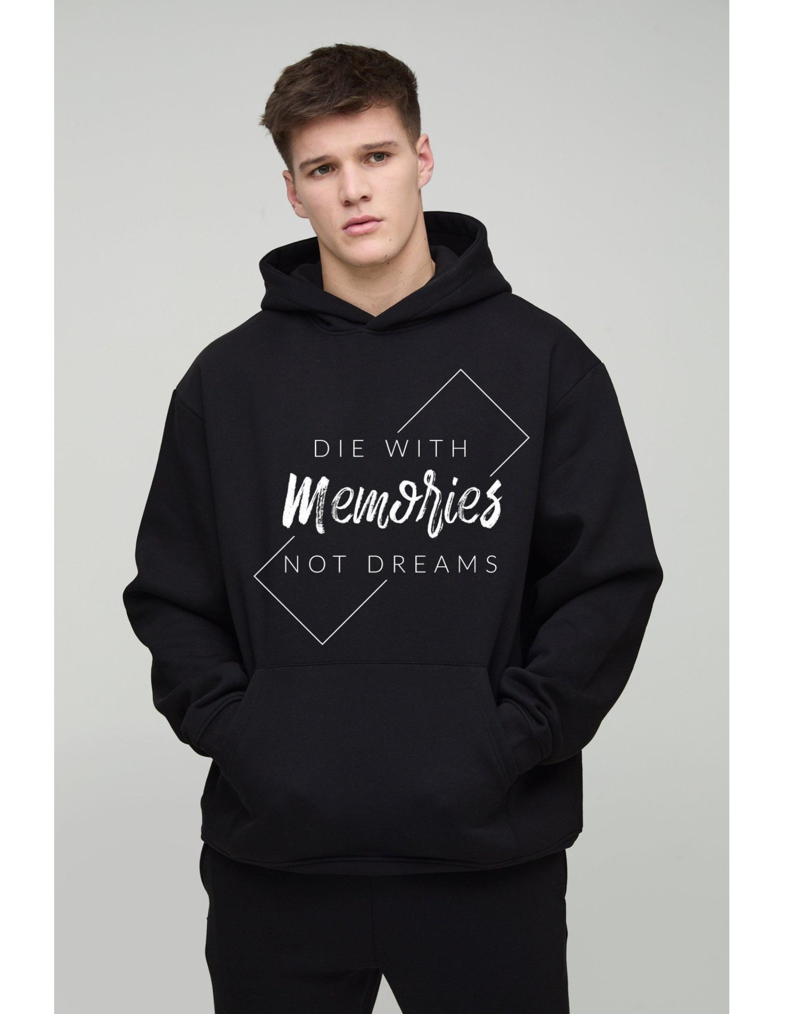 Die With Memories Not Dreams Motivational Graphic Hoodie For Men’s & Women’s