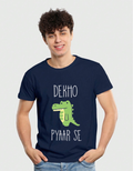 Dekho Magar Pyaar Se — Graphic Cotton T-shirt For Men’s & Women’s